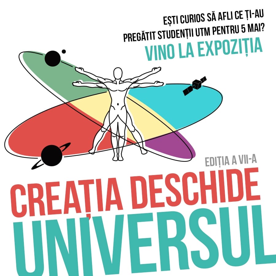 expozitia CREATIA DESCHIDE UNIVERSUL - UTM invită la Expoziţia lucrărilor studenţeşti „Creația deschide Universul-2017”