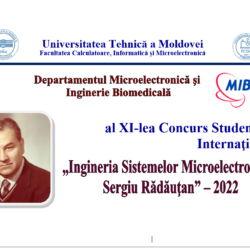 Rezultatele concursului internațional studențesc „Ingineria sistemelor microelectronice – Sergiu Radauţan” – 2022, ediţia a XI-a