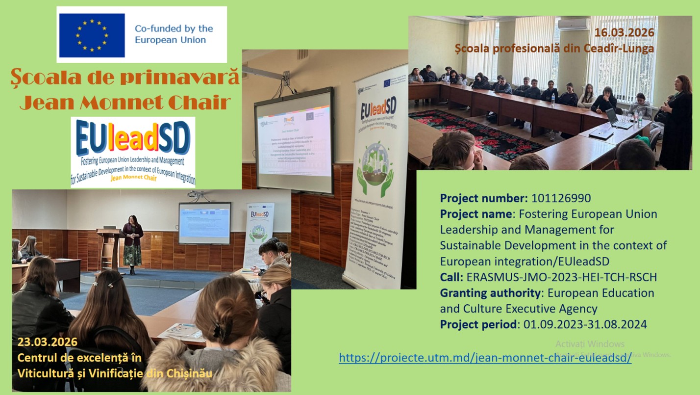 1 5 - Școala de primăvară Jean Monnet Chair EUleadSD: orientare profesională spre integrare europeană și dezvoltare sustenabilă