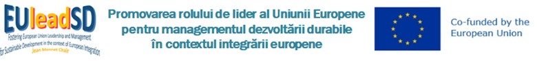 2 - Școala de primăvară Jean Monnet Chair EUleadSD: orientare profesională spre integrare europeană și dezvoltare sustenabilă
