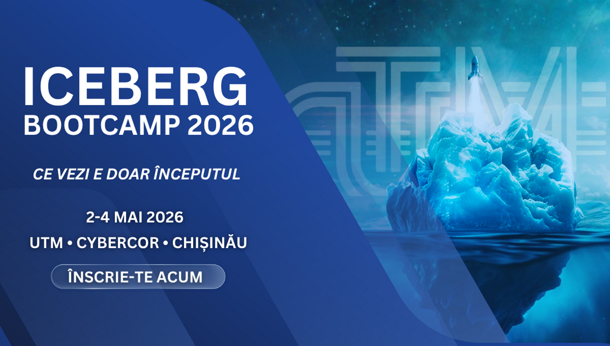 ICEBERG Bootcamp 2026 revine cu o nouă ediție la UTM!